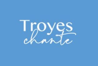 Troyes Chante