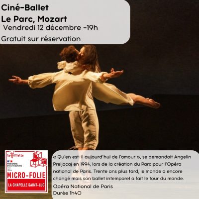 Ciné Ballet : “Le Parc” de W. A. Mozart