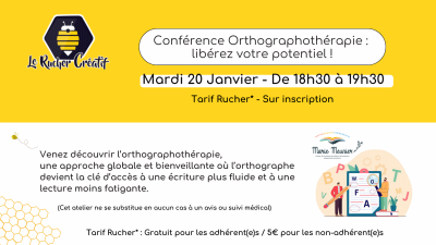 Conférence Orthographothérapie : libérez votre potentiel !