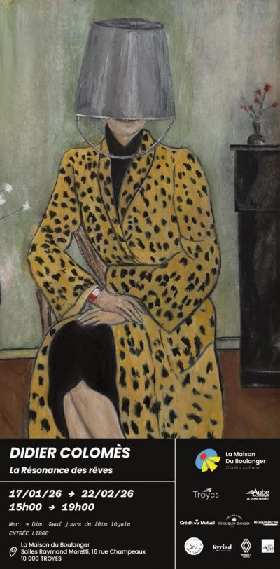Exposition – Didier Colomès, La Résonance des rêves