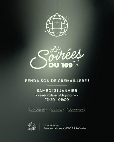 Pendaison de crémaillère au 109