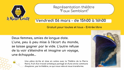 Représentation théâtre “Faux semblant” avec la Pierre Noire