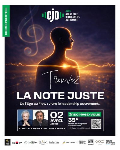 Conférence “Trouver la note juste – De l’Ego au Flow : vivre le leadership autrement”