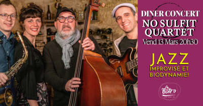 Dîner Concert – No Sulfit Quartet au Bistro
