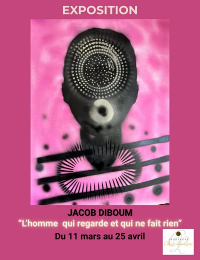 Exposition “L’homme qui regarde et qui ne fait rien”