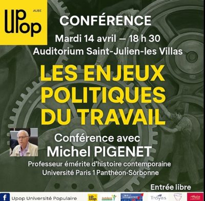 Conférence “Les enjeux politiques du travail”