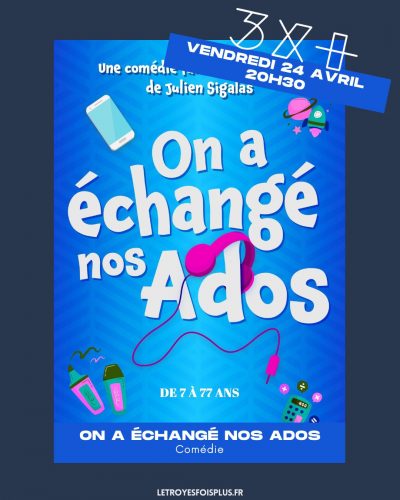 On a échangé nos ados