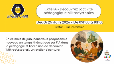 Café IA – Découvrez l’activité pédagogique Mikrodystopies