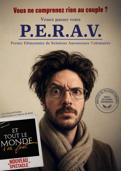 Le PERAV, le nouveau spectacle de “Et tout le monde s’en fout”
