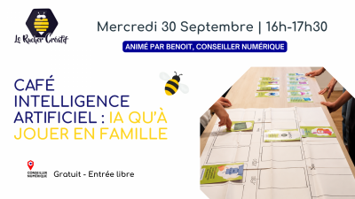 Café numérique : IA qu’à jouer en famille !