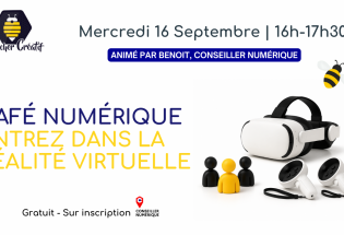 Café numérique : Entrez dans la Réalité Virtuelle