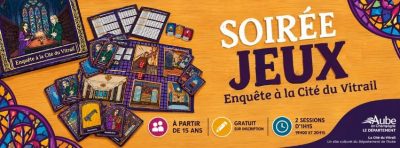 Soirée jeux “Enquête à la Cité du Vitrail”