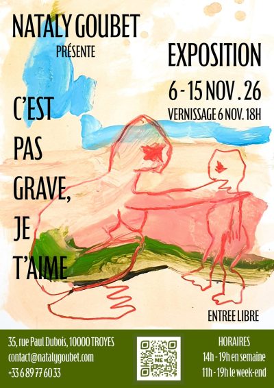 Exposition “C’EST PAS GRAVE, JE T’AIME”