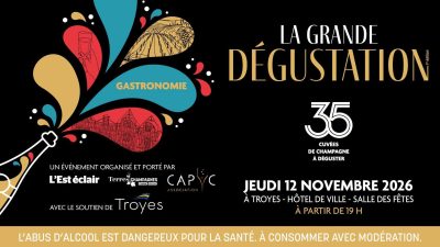 La Grande Dégustation : le champagne aubois à l’honneur à Troyes !