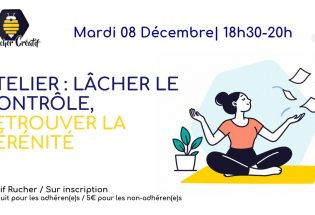 Atelier : Lâcher le contrôle, retrouver la sérénité